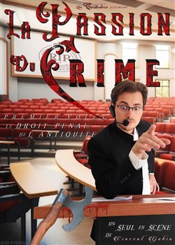 Affiche de La Passion du Crime | Premier Volet