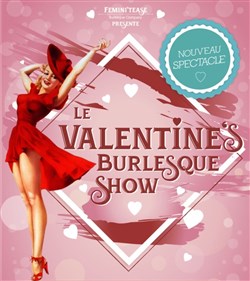 Affiche de Valentine's Burlesque Show