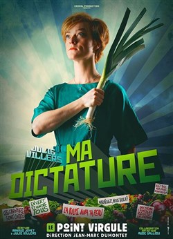 Affiche de Julie Villers dans Ma dictature