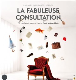 Affiche de La fabuleuse consultation