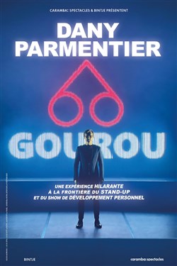 Affiche de Dany Parmentier dans Gourou