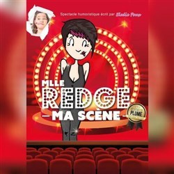 Affiche de Mlle Redge : Ma scène