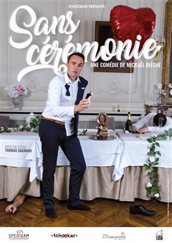 Affiche de Mickaël Bièche dans Sans cérémonie
