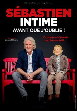 Affiche de Patrick Sébastien dans Avant que j'oublie