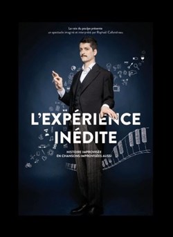 Affiche de Raphaël Callandreau dans L'expérience inédite