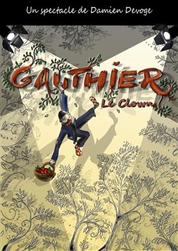 Affiche de Gauthier le clown