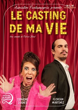 Affiche de Le Casting de ma Vie