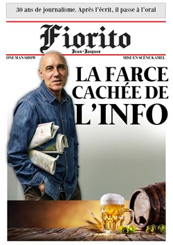 Affiche de Jean-Jacques Fiorito dans La farce cachée de l'info