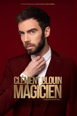 Affiche de Clément Blouin dans Magicien
