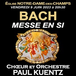 Affiche de Choeur & Orchestre Paul Kuentz : Bach, messe en si