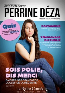 Affiche de Perrine Déza dans Sois polie, dis merci