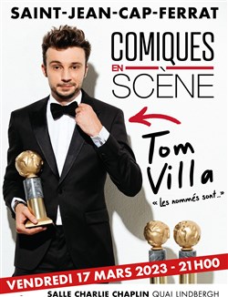 Affiche de Tom Villa dans Les nommés sont...