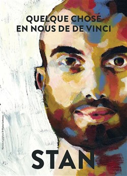 Affiche de Stan dans Quelque chose en nous de De Vinci