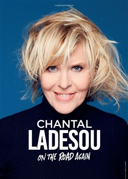 Affiche de Chantal Ladesou dans on the road again