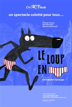 Affiche de Le Loup en Slip
