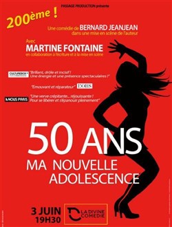 Affiche de 50 ans ma nouvelle adolescence