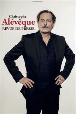 Affiche de Christophe Alévêque dans Revue de presse