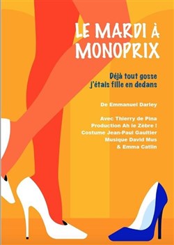 Affiche de Le Mardi à Monoprix