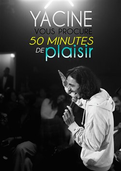 Affiche de Yacine Rharbaoui dans 50 minutes de plaisir