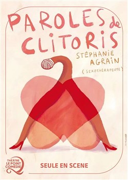 Affiche de Stéphanie Agrain dans Paroles de Clitoris