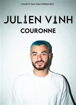 Affiche de Julien Vinh dans Couronne