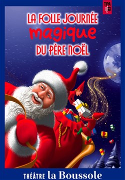 Affiche de La folle journée magique du Père Noël