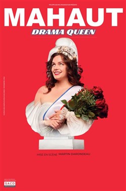 Affiche de Mahaut dans Drama Queen