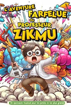 Affiche de L'aventure farfelue du professeur Zikmu