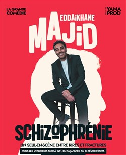 Affiche de Majid Eddaikhane dans Schizophrénie