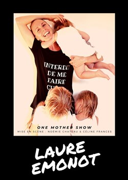 Affiche de Laure Emonot dans Interdit de me faire ch...