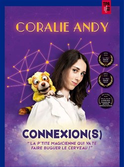 Affiche de Coralie Andy dans Connexion(s)