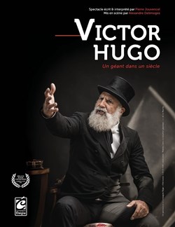 Affiche de Victor Hugo, un géant dans un siècle