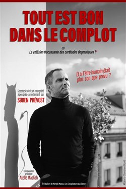Affiche de Soren Prévost dans Tout est bon dans le complot