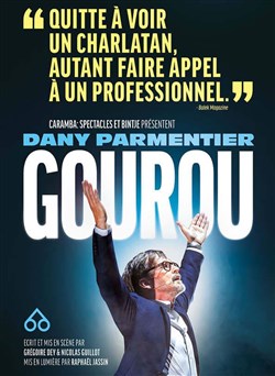 Affiche de Dany Parmentier dans Gourou