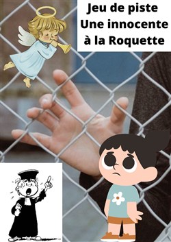 Affiche de Jeu de piste en autonomie : Une innocente à la Roquette | par Balade-toi