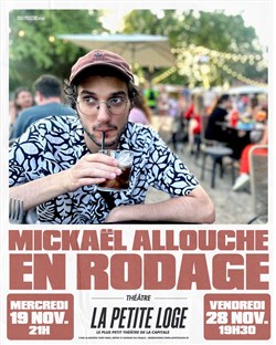 Affiche de Mickaël Allouche en rodage
