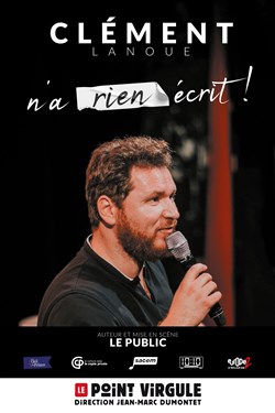Affiche de Clément Lanoue n'a rien écrit !