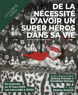 Affiche de De la nécessité d'avoir un super-héros dans sa vie