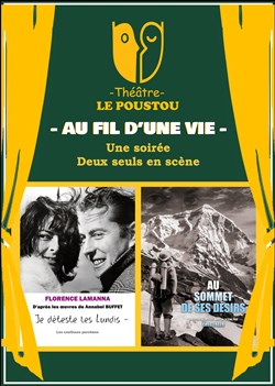 Affiche de Soirée Au fil d'une vie : Je déteste les lundis & Au sommet de ses désirs