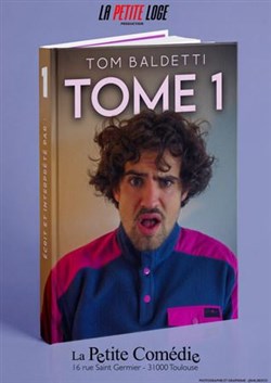 Affiche de Tom Baldetti dans Tome 1