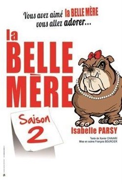Affiche de Isabelle Parsy dans La Belle Mère Saison 2
