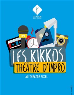 Affiche de Les Kikkos - Théâtre d'Impro