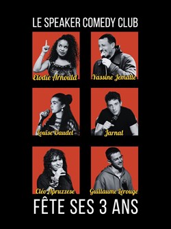 Affiche de Le Speaker Comedy Club fête ses 3 ans !