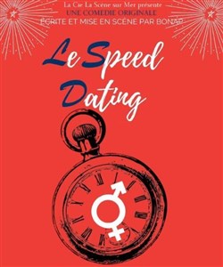 Affiche de Le speed dating