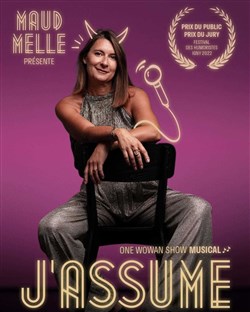 Affiche de Maud Melle dans J'assume