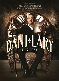 Affiche de Dani Lary dans Tic-Tac