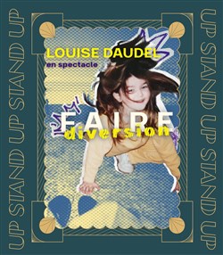 Affiche de Louise dans Faire Diversion