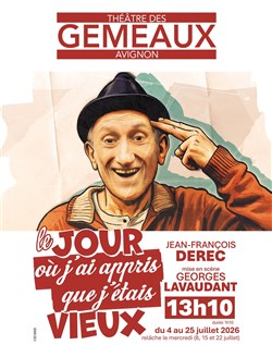 Affiche de Le jour où j'ai appris que j'étais vieux