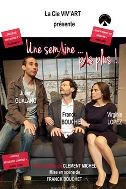 Affiche de Une semaine pas plus !