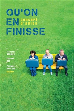 Affiche de Qu'on en finisse ! | Concert d'adieu